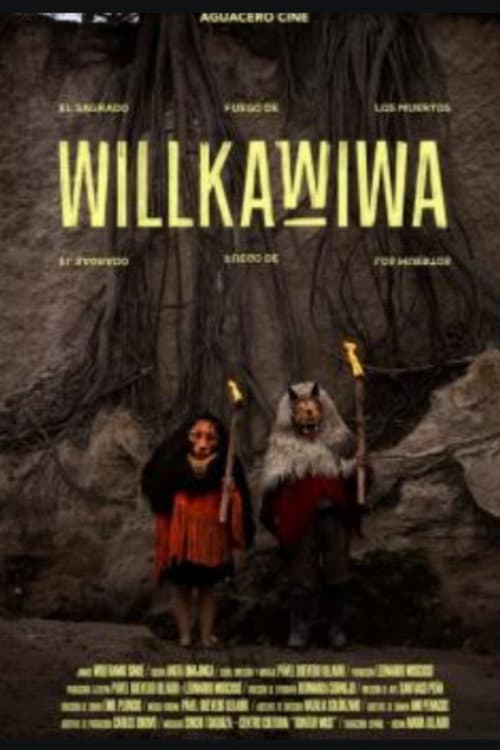 Willkawiwa (El sagrado fuego de los muertos) (2022) poster