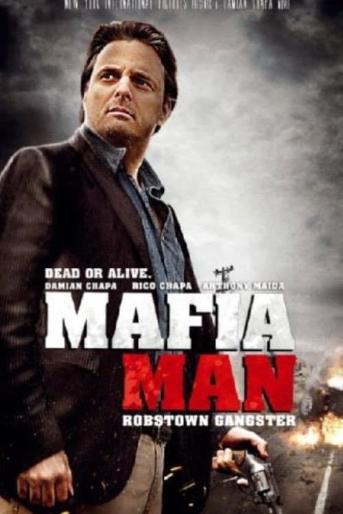Mafia Man: Robstown Gangster (2012) poster