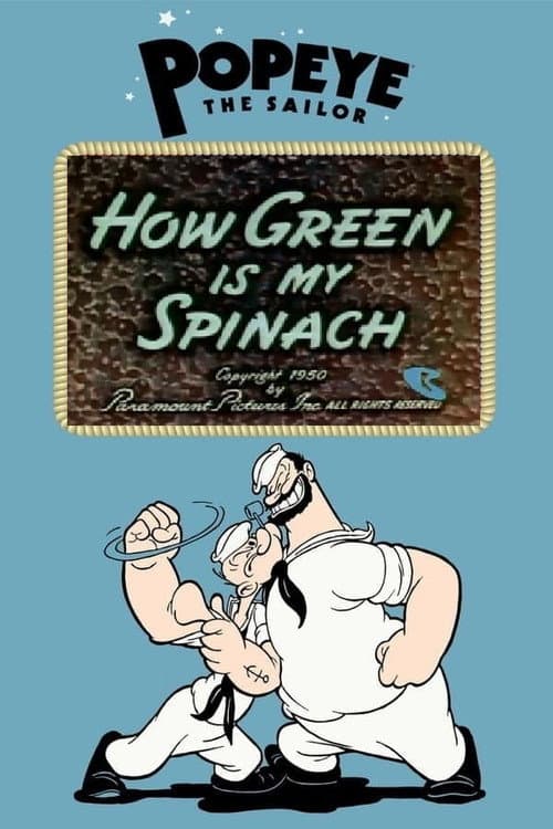 How Green Is My Spinach (1950) poster