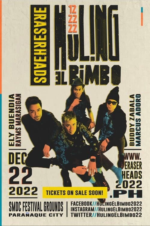 Eraserheads: Huling El Bimbo (2022) poster