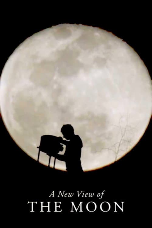 A New View of the Moon (2018) poster