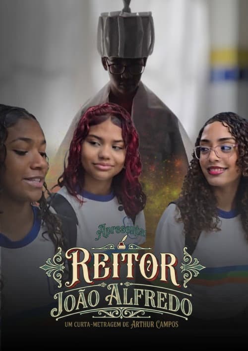 Reitor João Alfredo (2026) poster