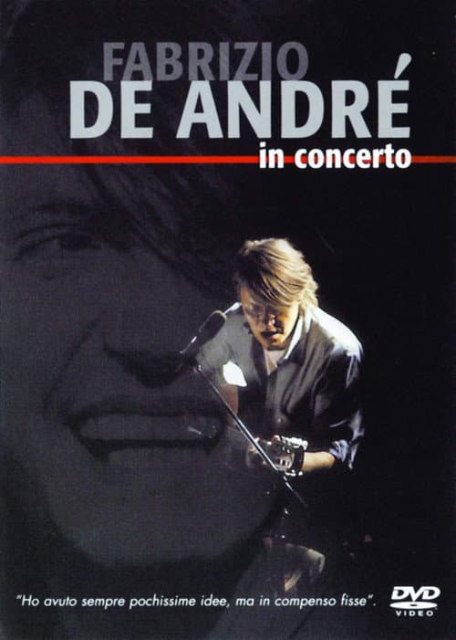 Fabrizio De André - In concerto (2004) poster
