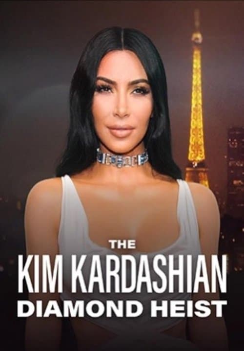 The Kim Kardashian Diamond Heist (2025) poster