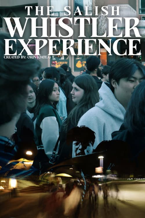 The Salish Whistler Experience (2026) poster