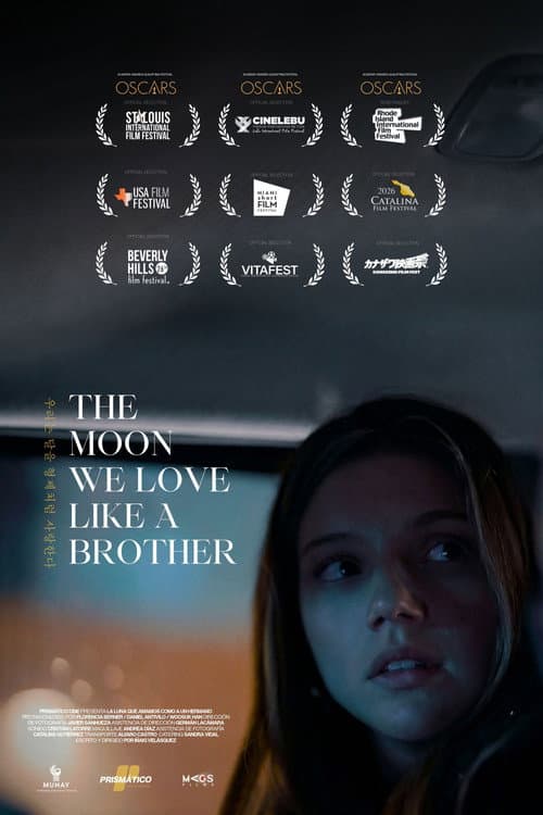 The moon we love like a brother (2026) poster