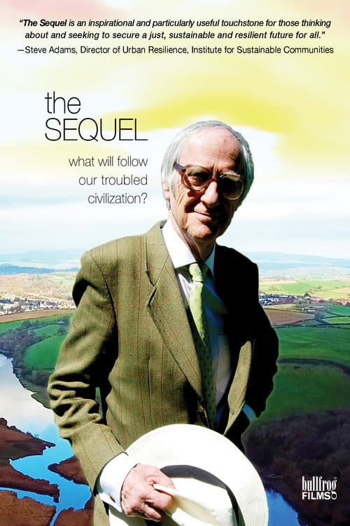 The Sequel: What Will Follow Our Troubled Civilization? (2018) poster