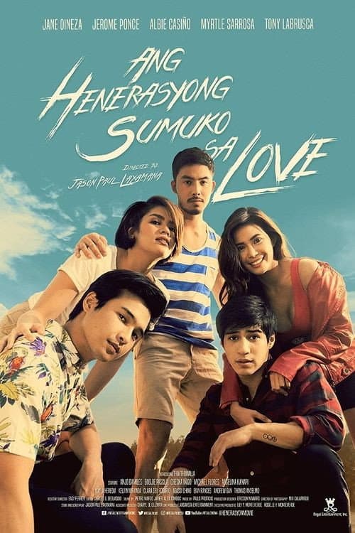 Ang Henerasyong Sumuko sa Love (2019) poster