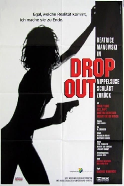 Drop Out - Nippelsuse schlägt zurück (1998) poster