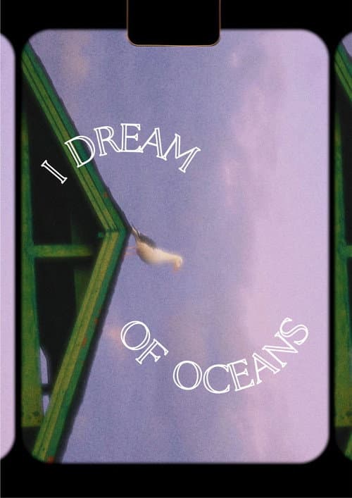 I Dream of Oceans (2024) poster