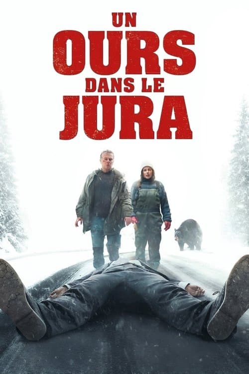 Un ours dans le Jura (2025) poster