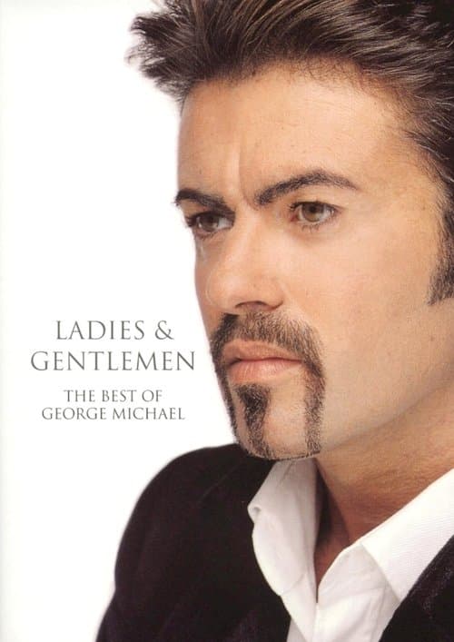 George Michael Ladies & Gentlemen: The Best of George Michael (1999) poster