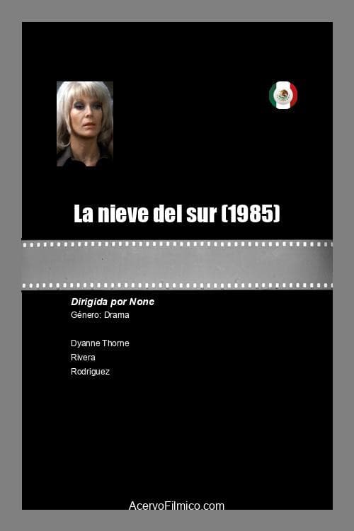 La nieve del sur (1985) poster