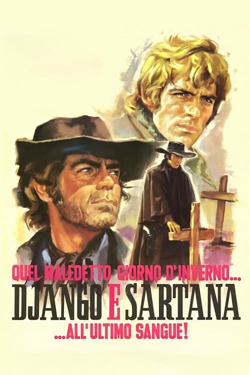 Quel maledetto giorno d'inverno... Django e Sartana all'ultimo sangue (1970) poster
