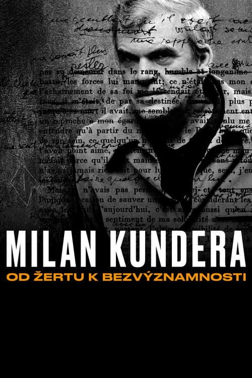 Milan Kundera: od žertu k bezvýznamnosti (2021) poster