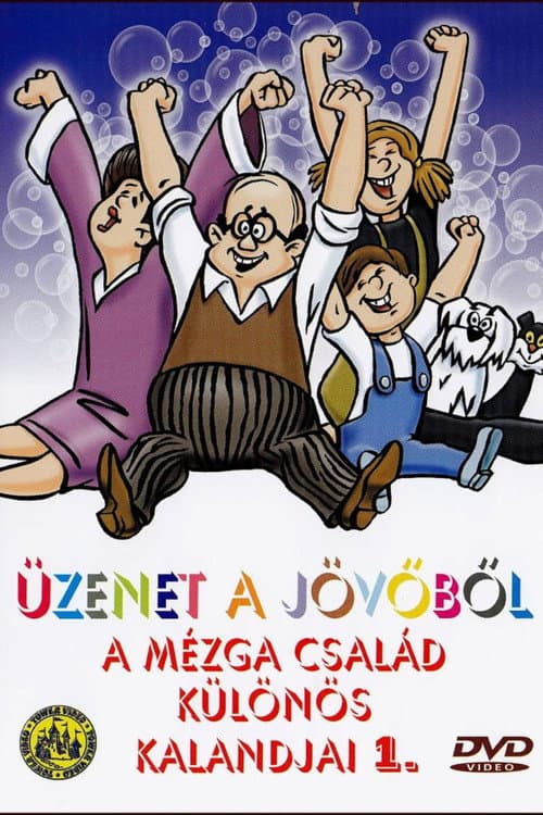 Mezga Csalad kulonos kalandjai 1. - Uzenet a jovobol (1970) poster
