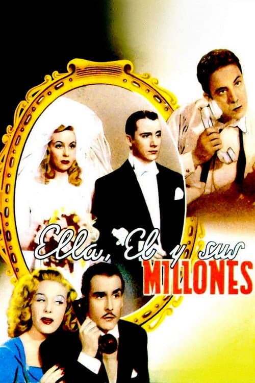 Ella, él y sus millones (1944) poster