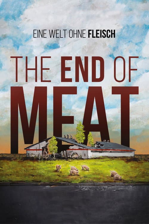 The End of Meat (2017) poster