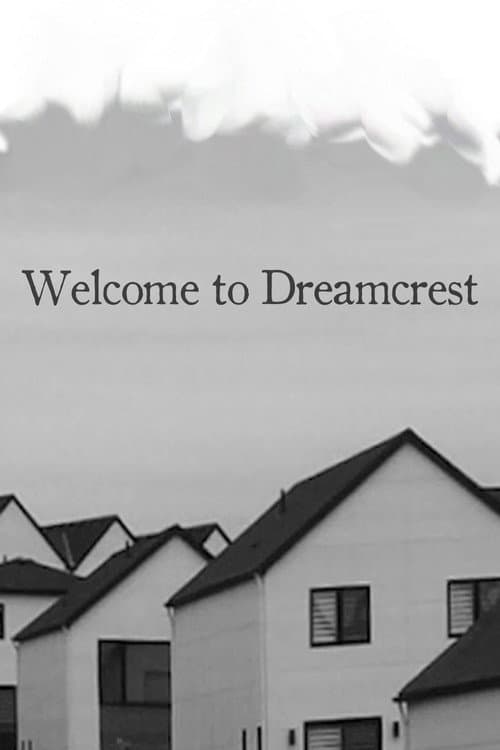Welcome to Dreamcrest (2024) poster