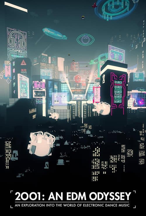2001: An Edm Odyssey (2018) poster