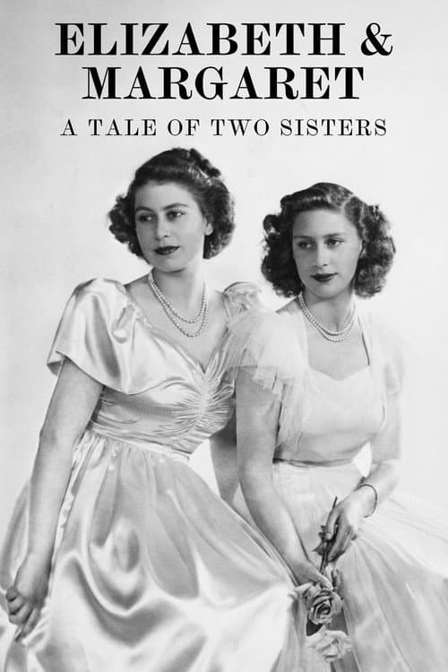 Elizabeth & Margaret: Amor e Lealdade (2018) poster