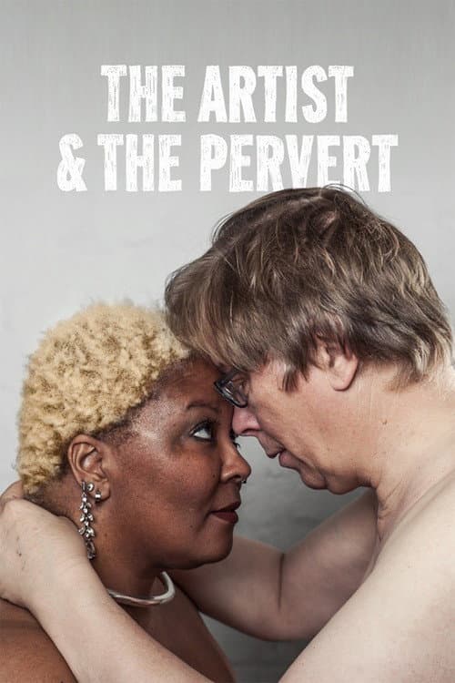 The Artist & the Pervert (2019) poster