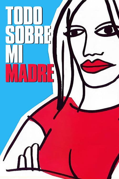 Todo sobre mi madre (1999) poster