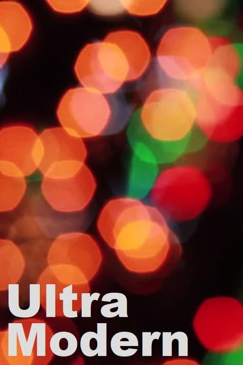 Ultra Modern (2011) poster
