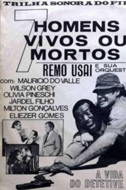 Sete Homens Vivos ou Mortos (1969) poster