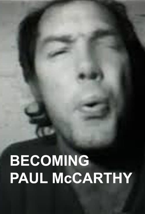 Becoming Paul McCarthy (2020) poster