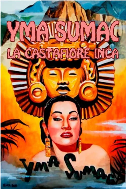 Yma Sumac: La Castafiore Inca (1993) poster