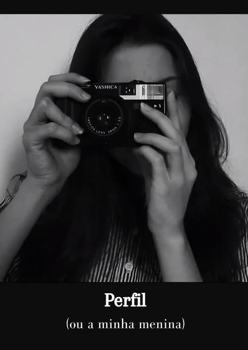 Perfil (ou A minha menina) (2021) poster