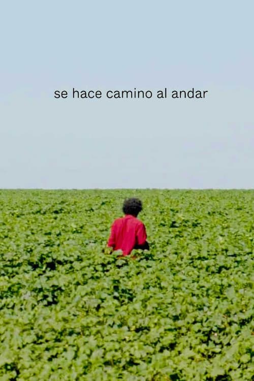 Se hace camino al andar (2021) poster