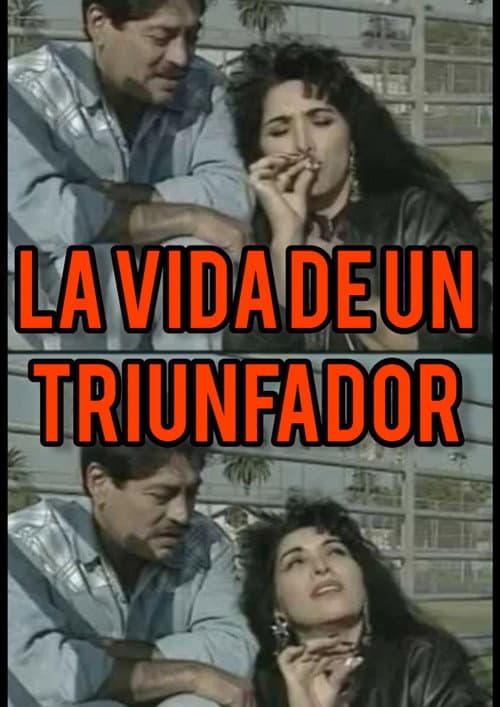 La Vida de un Triunfador (1996) poster