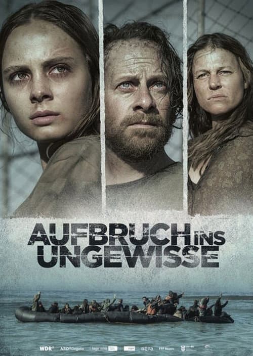 Aufbruch ins Ungewisse (2018) poster