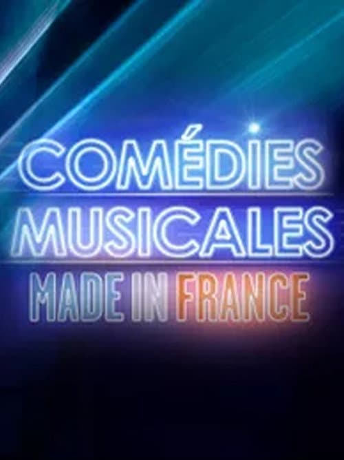 Comédies musicales Made in France (2025) poster