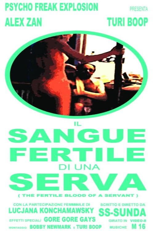Il Sangue Fertile Di Una Serva (1999) poster