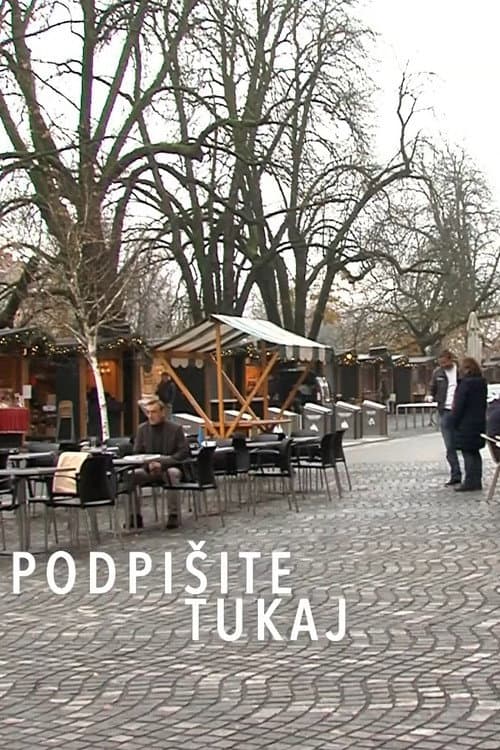 Podpišite tukaj (2017) poster