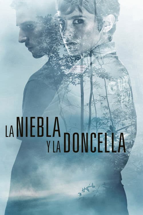 La niebla y la doncella (2017) poster