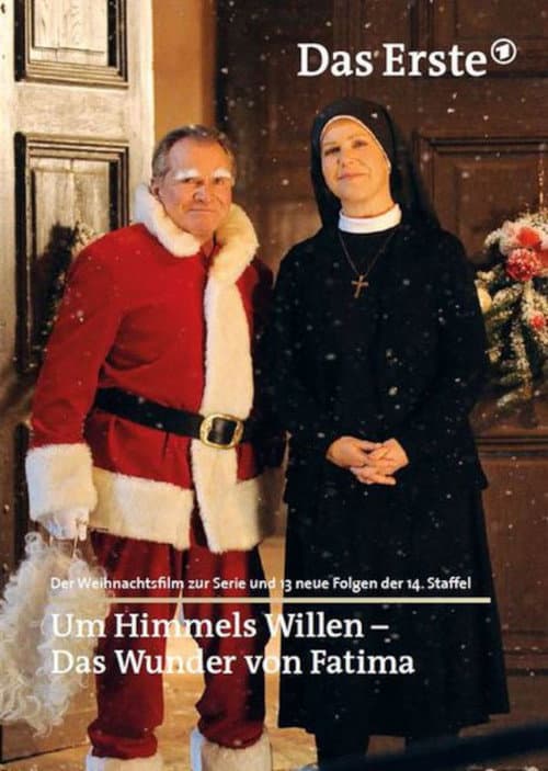 Um Himmels Willen - Das Wunder von Fatima (2014) poster