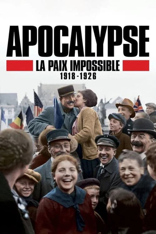 Apocalypse - La paix impossible (1918-1926) (2018) poster