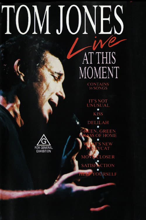 Tom Jones – Live At This Moment (1990) poster