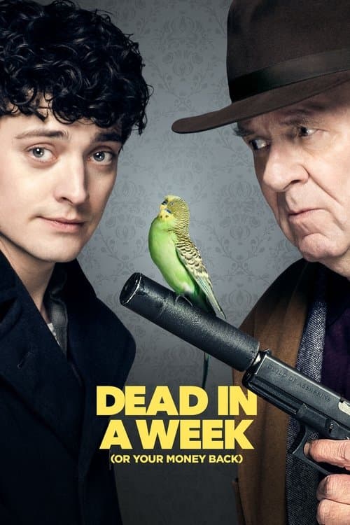 Dead in a Week: Or Your Money Back (2018) poster