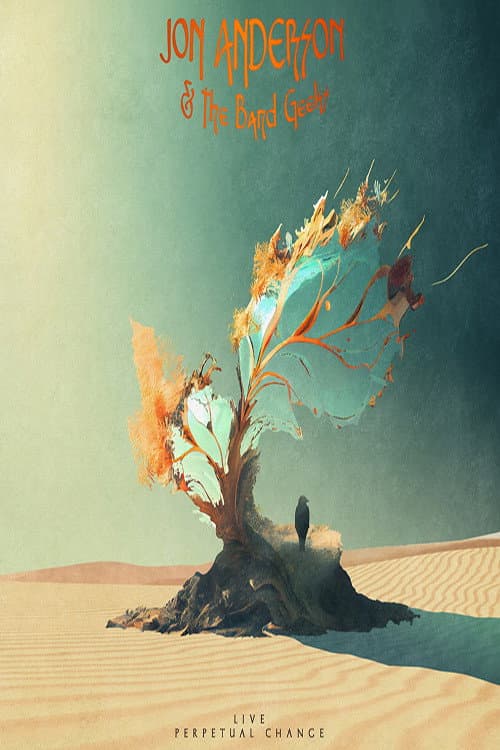 Jon Anderson And The Band Geeks - Live - Perpetual Change (2025) poster