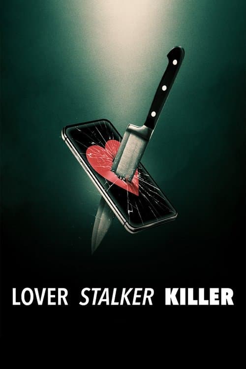 Lover, Stalker, Killer (2024) poster