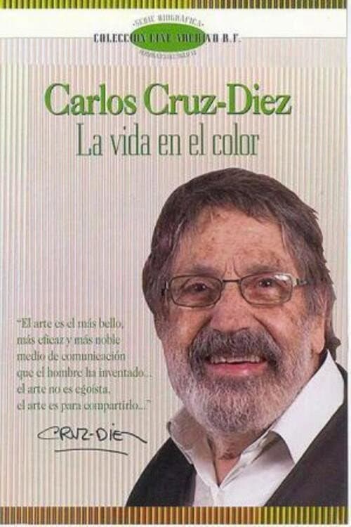 Carlos Cruz-Diez, la vida en el color (2006) poster