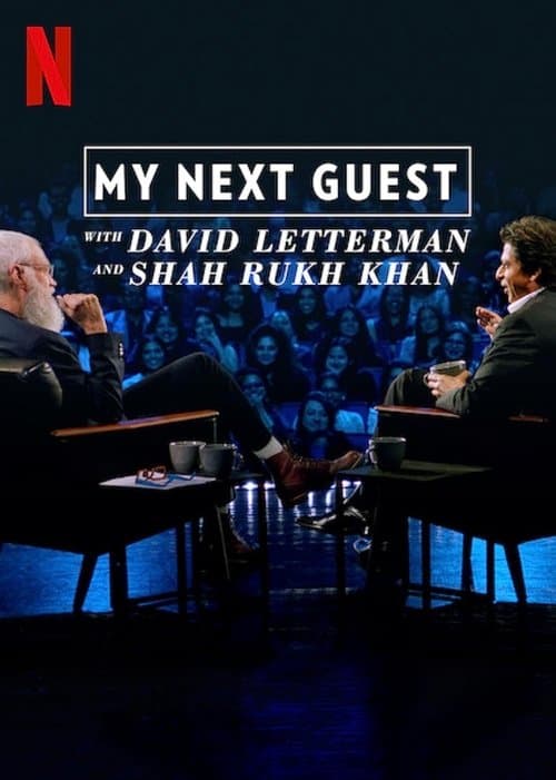 My Next Guest with David Letterman and Shah Rukh Khan (2019) poster