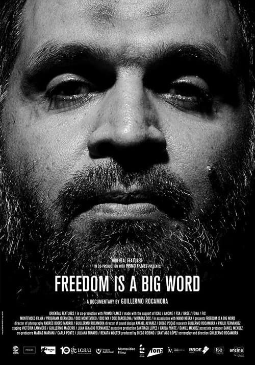 La Libertad es una Palabra Grande (2018) poster