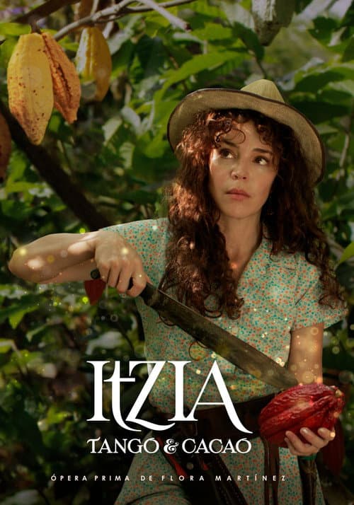 Itzia, Tango & Cacao (2023) poster