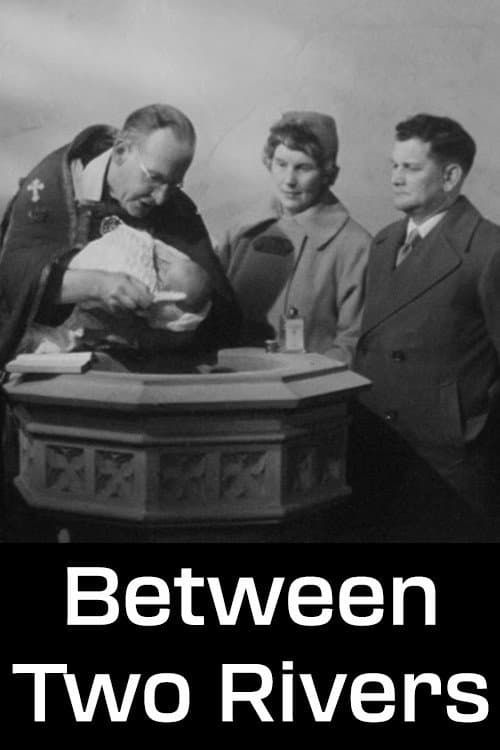 Between Two Rivers (1960) poster